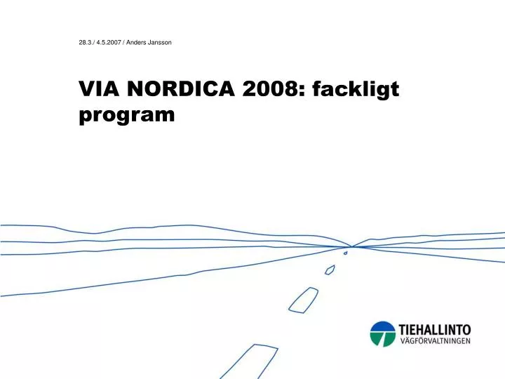 via nordica 2008 fackligt program