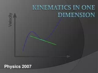 Kinematics in One Dimension