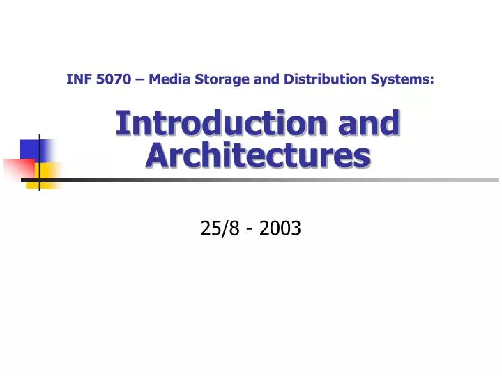 introduction and architectures