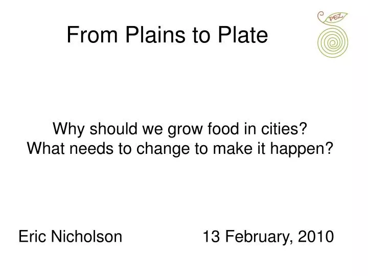 why should we grow food in cities what needs to change to make it happen