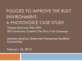 Policies to Improve the Built Environment: A Photovoice Case Study