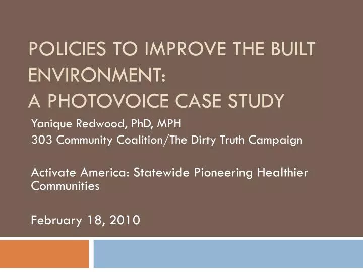 policies to improve the built environment a photovoice case study