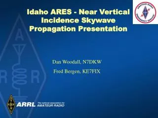 Idaho ARES - Near Vertical Incidence Skywave Propagation Presentation