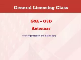 General Licensing Class