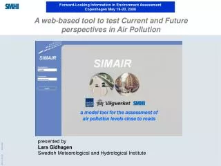 A web-based tool to test Current and Future perspectives in Air Pollution