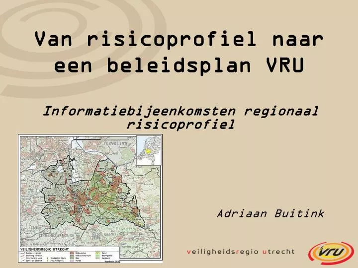 van risicoprofiel naar een beleidsplan vru