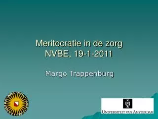 meritocratie in de zorg nvbe 19 1 2011