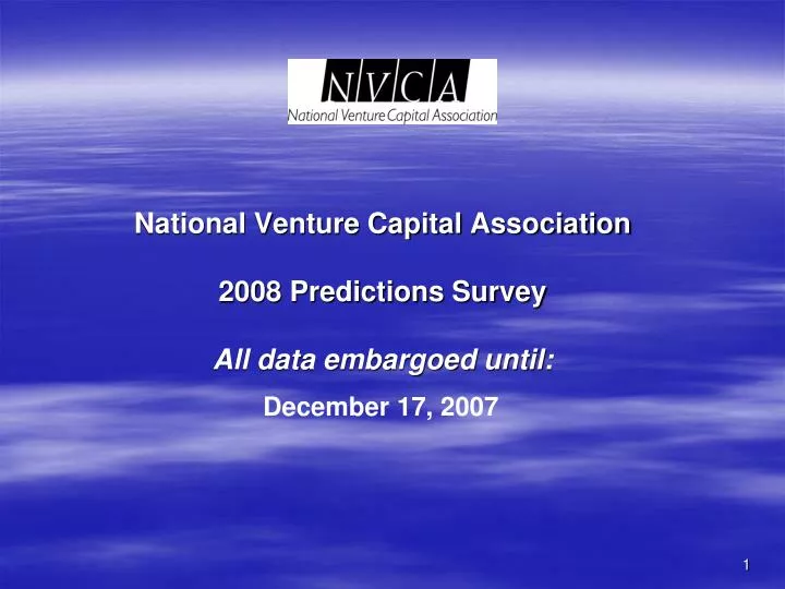 national venture capital association 2008 predictions survey all data embargoed until