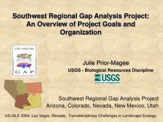 Southwest Regional Gap Analysis Project: An Overview of Project Goals and Organization