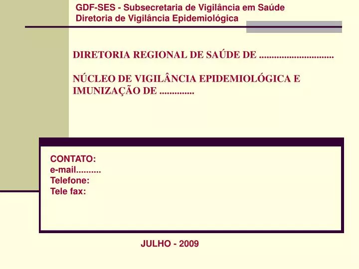 diretoria regional de sa de de n cleo de vigil ncia epidemiol gica e imuniza o de