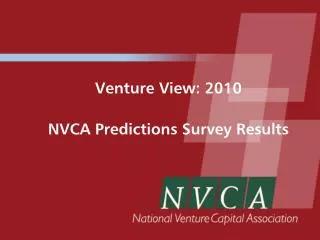 Venture View: 2010 NVCA Predictions Survey Results