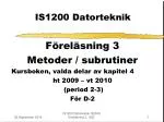 IS1200 Datorteknik - slide 1