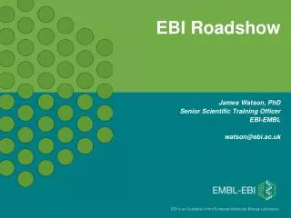EBI Roadshow