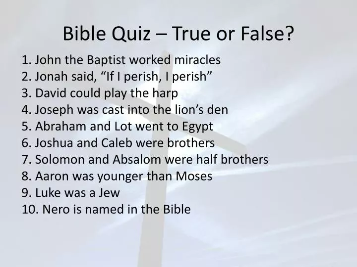 bible quiz true or false