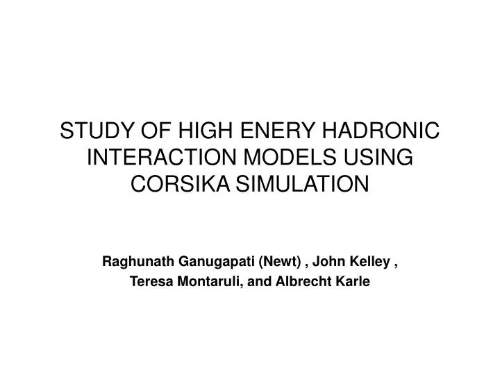 study of high enery hadronic interaction models using corsika simulation