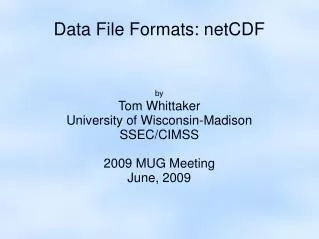 Data File Formats: netCDF