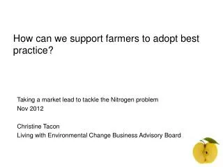 How can we support farmers to adopt best practice?