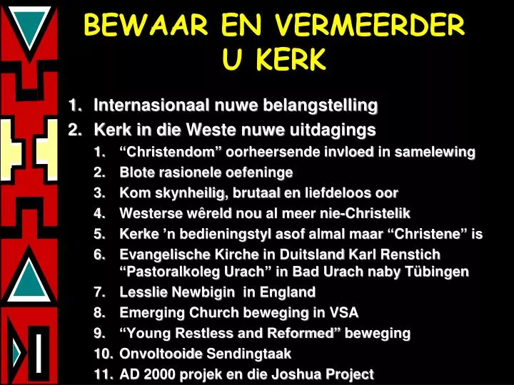 bewaar en vermeerder u kerk