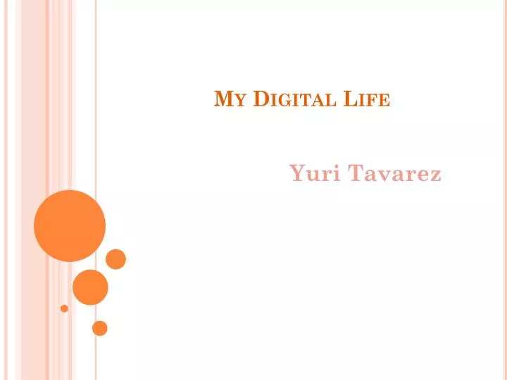 my digital life