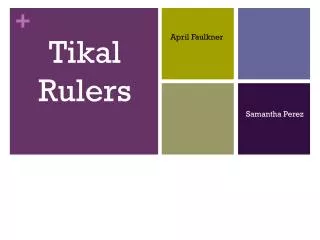 Tikal Rulers