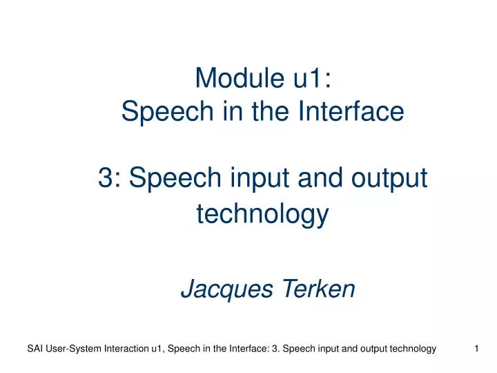 module u1 speech in the interface 3 speech input and output technology