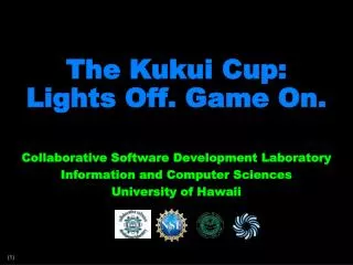 The Kukui Cup: Lights Off. Game On.