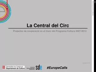 la central del circ