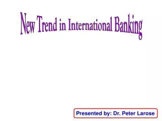 New Trend in International Banking
