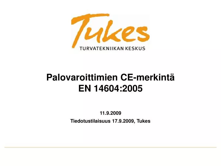 palovaroittimien ce merkint en 14604 2005