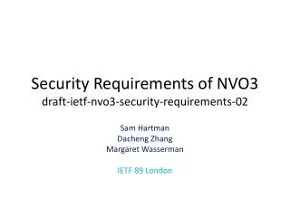 Security Requirements of NVO3 draft-ietf-nvo3-security-requirements-02