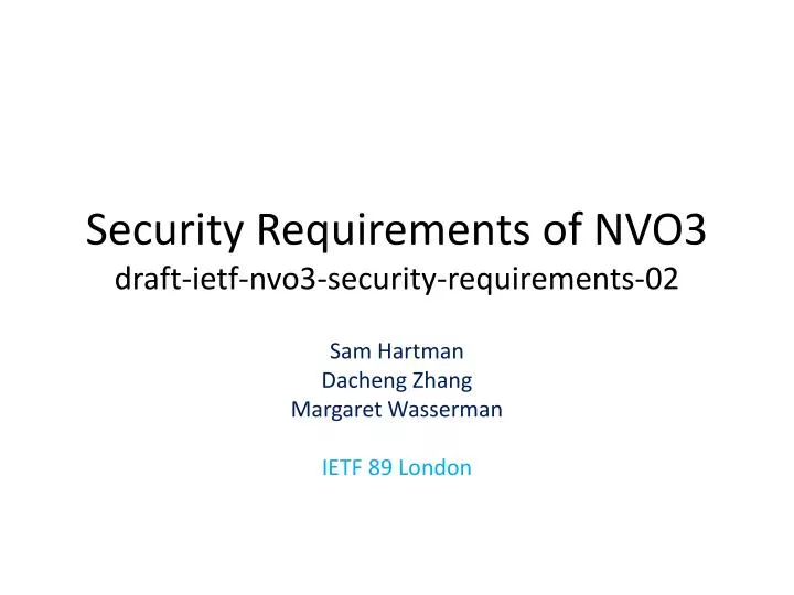 security requirements of nvo3 draft ietf nvo3 security requirements 02