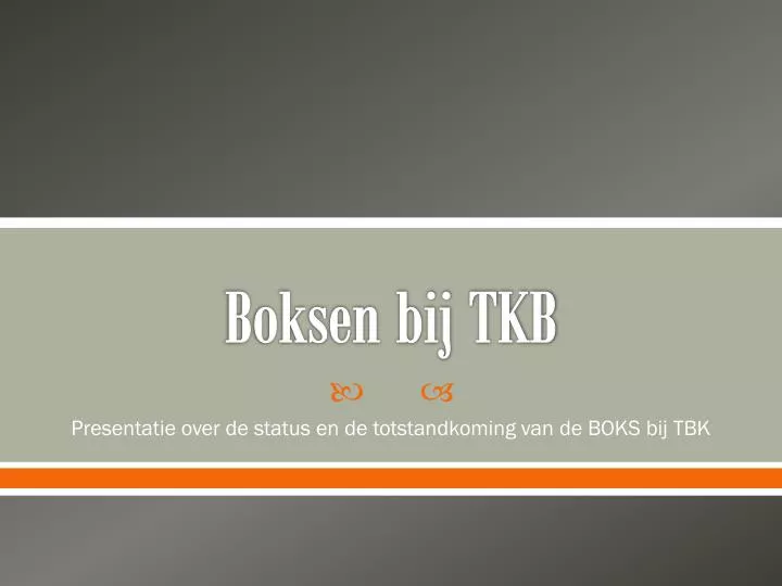 boksen bij tkb