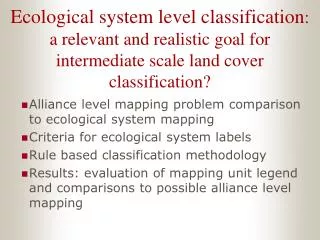Alliance level mapping problem comparison to ecological system mapping