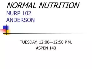 NORMAL NUTRITION NURP 102 ANDERSON