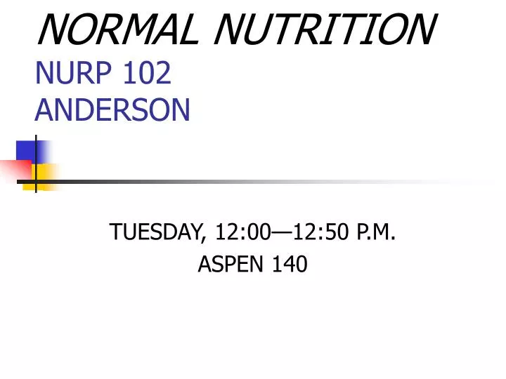 normal nutrition nurp 102 anderson