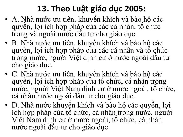 13 theo lu t gi o d c 2005