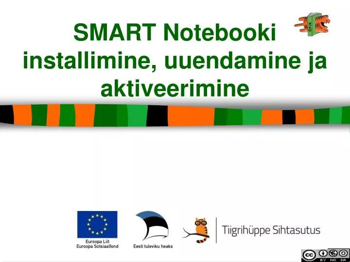 smart notebooki installimine uuendamine ja aktiveerimine