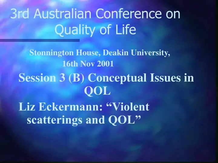 3rd australian conference on quality of life