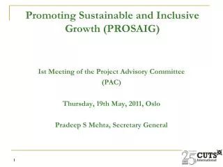 Promoting Sustainable and Inclusive Growth (PROSAIG)