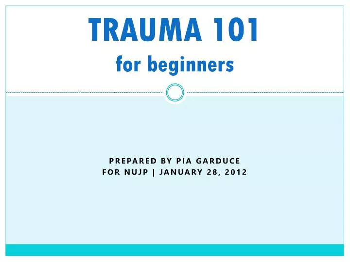 trauma 101 for beginners