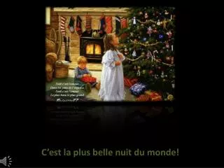 c est la plus belle nuit du monde