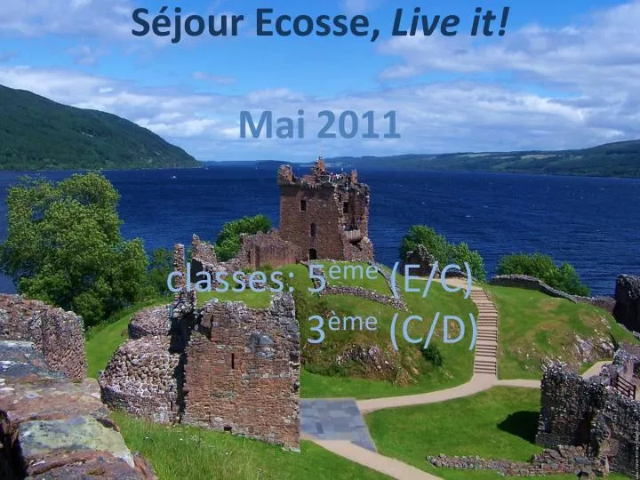 s jour ecosse live it mai 2011 classes 5 me e c 3 me c d