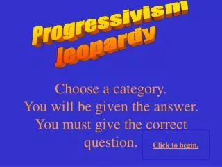 Progressivism Jeopardy