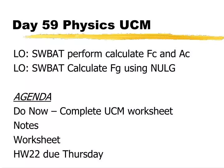 day 59 physics ucm