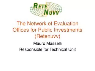 The Network of Evaluation Offices for Public Investments (Retenuvv)