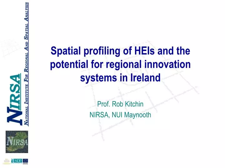 spatial profiling of heis and the potential for regional innovation systems in ireland