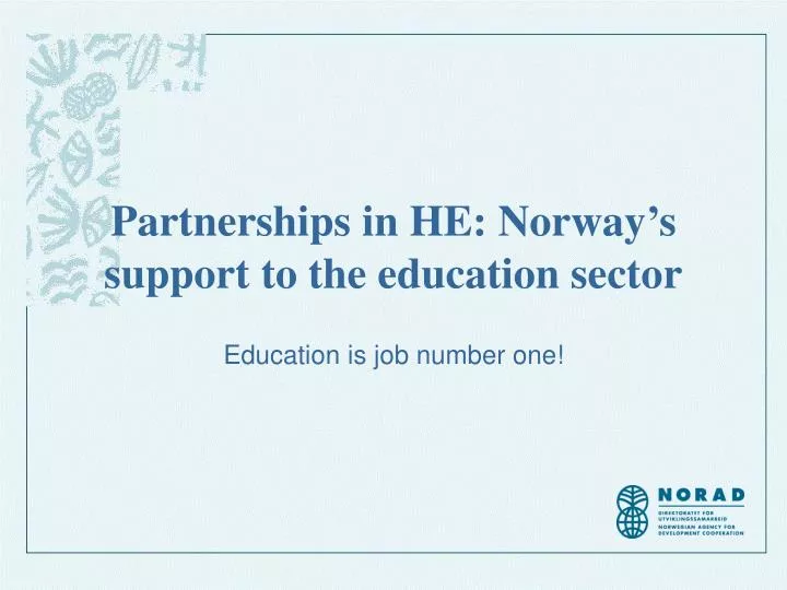 partnerships in he norway s support to the education sector