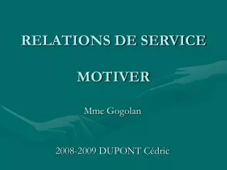 relations de service motiver