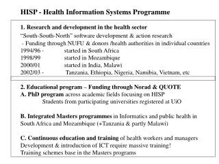 HISP - Health Information Systems Programme 1. Research and development in the health sector