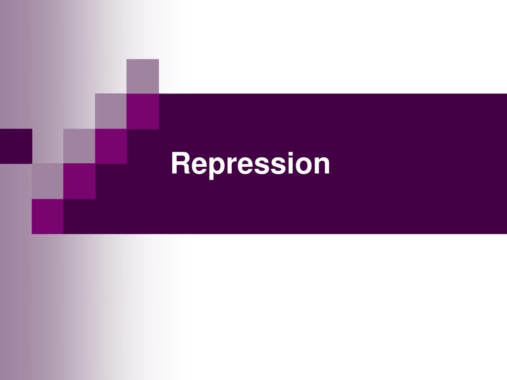 PPT - Repression PowerPoint Presentation, free download - ID:4682074